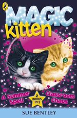 Download this eBook Magic Kitten: A Summer Spell and Classroom Chaos