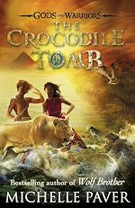 Download this eBook The Crocodile Tomb (Gods and Warriors Book 4)
