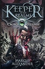 Download this eBook Keeper of the Realms: Crow's Revenge (Book 1)