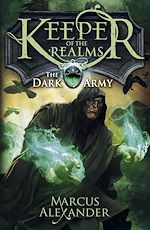 Download this eBook Keeper of the Realms: The Dark Army (Book 2)