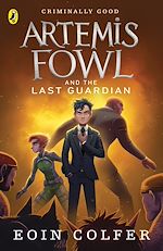 Download this eBook Artemis Fowl and the Last Guardian