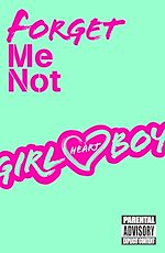 Télécharger le livre :  Girl Heart Boy: Forget Me Not (short story ebook 2)