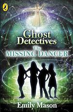 Download this eBook Ghost Detectives: The Missing Dancer
