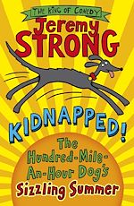 Download this eBook Kidnapped! The Hundred-Mile-an-Hour Dog's Sizzling Summer