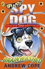 Download this eBook Spy Dog: Brainwashed