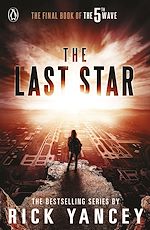 Download this eBook The 5th Wave: The Last Star (Book 3)