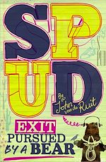 Download this eBook Spud: Exit, Pursued by a Bear