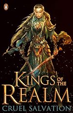 Télécharger le livre :  Kings of the Realm: Cruel Salvation (Book 2)