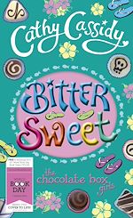 Télécharger le livre :  Chocolate Box Girls: Bittersweet