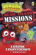 Download this eBook Moshi Monsters: Music Island Missions 4: Cosmic Countdown
