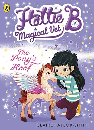 Download the eBook: Hattie B, Magical Vet: The Pony's Hoof (Book 5)