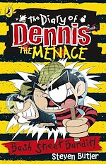 Télécharger le livre :  The Diary of Dennis the Menace: Bash Street Bandit (Book 4)
