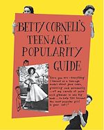 Télécharger le livre :  Betty Cornell Teen-Age Popularity Guide