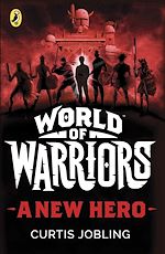 Download this eBook A New Hero (World of Warriors book 1)