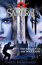 Download this eBook The Return of the Warrior (Young Samurai book 9)