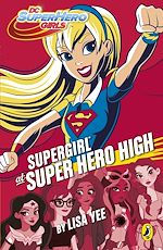 Download this eBook DC Super Hero Girls: Supergirl at Super Hero High