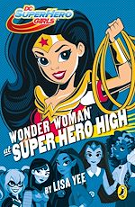 Download this eBook DC Super Hero Girls: Wonder Woman at Super Hero High