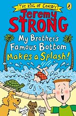Download this eBook My Brother's Famous Bottom Makes a Splash!