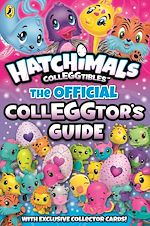 Download this eBook Hatchimals: The Official Colleggtor's Guide