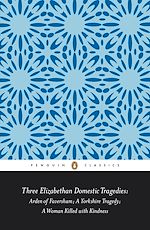 Télécharger le livre :  Three Elizabethan Domestic Tragedies