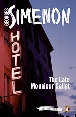 Télécharger le livre :  The Late Monsieur Gallet