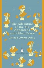 Download this eBook The Adventure of the Six Napoleons and Other Cases