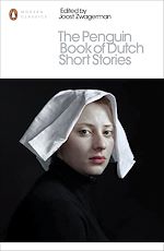 Download this eBook The Penguin Book of Dutch Short Stories