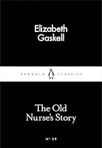 Télécharger le livre :  The Old Nurse's Story