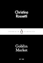 Télécharger le livre :  Goblin Market