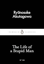 Télécharger le livre :  The Life of a Stupid Man