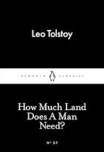 Télécharger le livre :  How Much Land Does A Man Need?