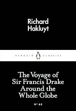Télécharger le livre :  The Voyage of Sir Francis Drake Around the Whole Globe