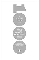 Télécharger le livre :  The Penguin Guide to the 1000 Finest Classical Recordings