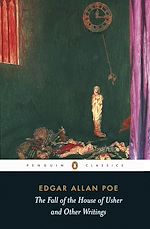 Télécharger le livre :  The Fall of the House of Usher and Other Writings