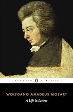 Télécharger le livre :  Mozart: A Life in Letters