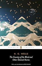 Télécharger le livre :  The Country of the Blind and other Selected Stories