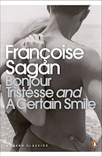 Télécharger le livre :  Bonjour Tristesse AND A Certain Smile