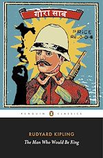 Télécharger le livre :  The Man Who Would Be King: Selected Stories of Rudyard Kipling