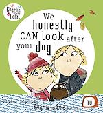 Download this eBook Charlie and Lola: We Honestly Can Look After Your Dog