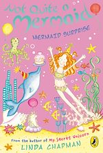 Download this eBook Not Quite a Mermaid: Mermaid Surprise