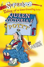 Download this eBook Superloo: Queen Victoria's Potty