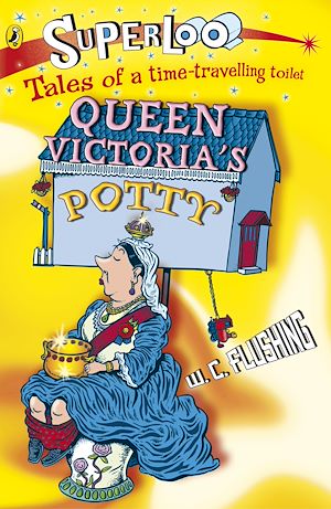 Download the eBook: Superloo: Queen Victoria's Potty