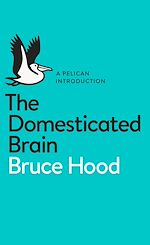 Download this eBook The Domesticated Brain