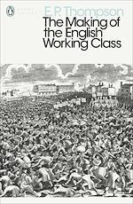 Télécharger le livre :  The Making of the English Working Class