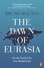 Download this eBook The Dawn of Eurasia