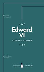 Télécharger le livre :  Edward VI (Penguin Monarchs)