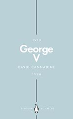 Télécharger le livre :  George V (Penguin Monarchs)