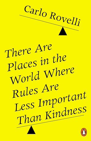 Téléchargez le livre :  There Are Places in the World Where Rules Are Less Important Than Kindness