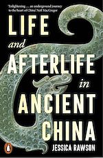 Download this eBook Life and Afterlife in Ancient China