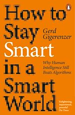 Télécharger le livre :  How to Stay Smart in a Smart World